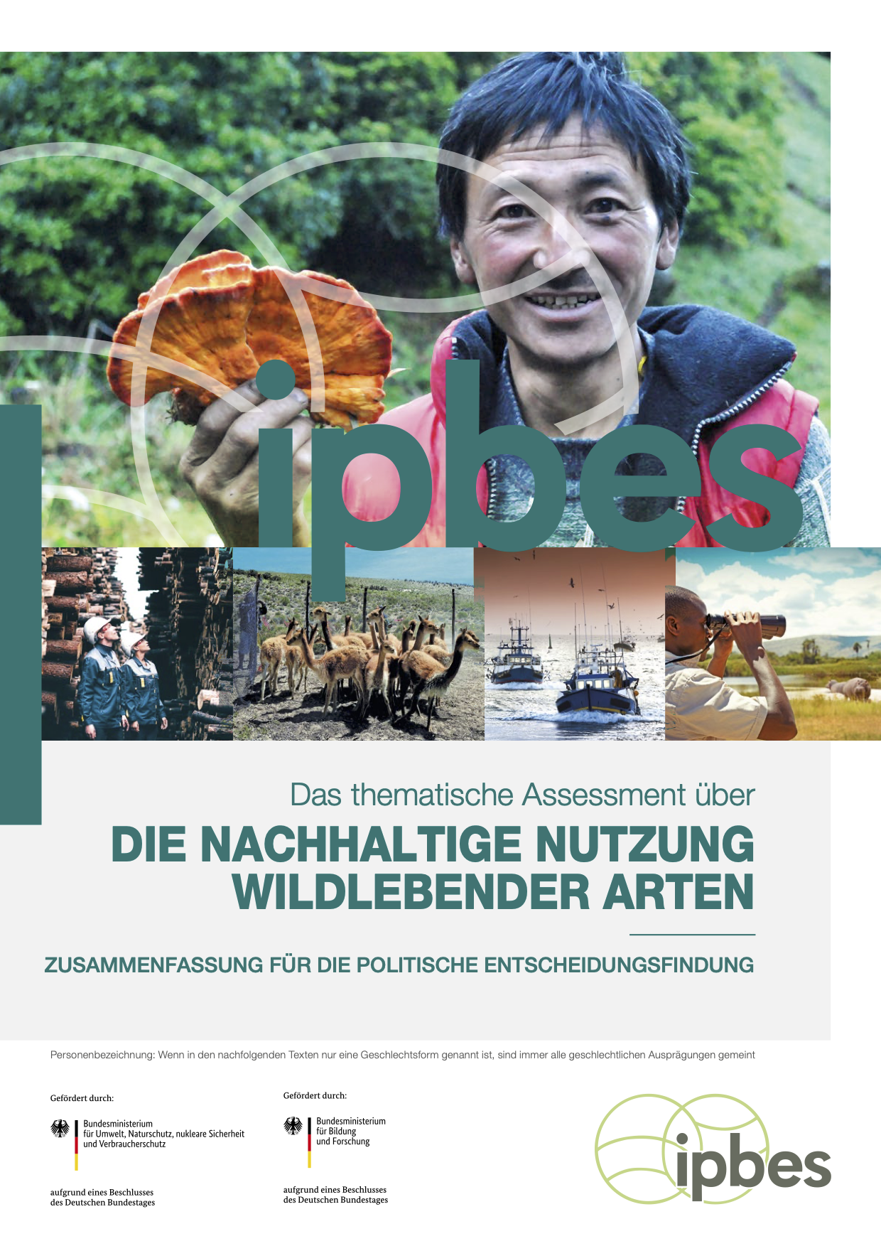 Zusammenfassung für die politische Entscheidungsfindung des Thematischen Assessments über die Nachhaltige Nutzung Wildlebender Arten der Zwischenstaatlichen Plattform für Biodiversität und Ökosystemleistungen