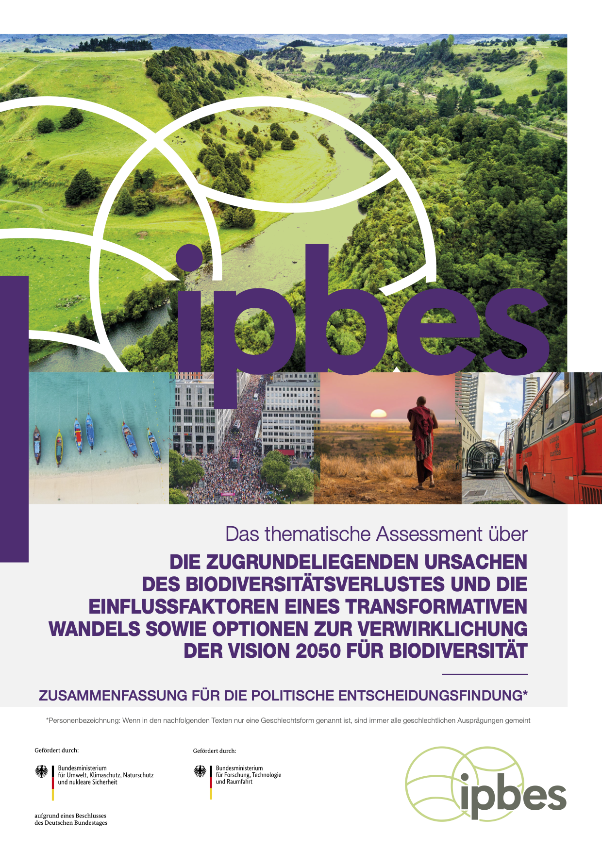 Zusammenfassung für die politische Entscheidungsfindung des Thematischen IPBES-Assessments über die zugrundeliegenden Ursachen des Biodiversitätsverlustes und die Einflussfaktoren eines transformativen Wandels sowie Optionen zur Verwirklichung der Vision 2050 Für Biodiversität