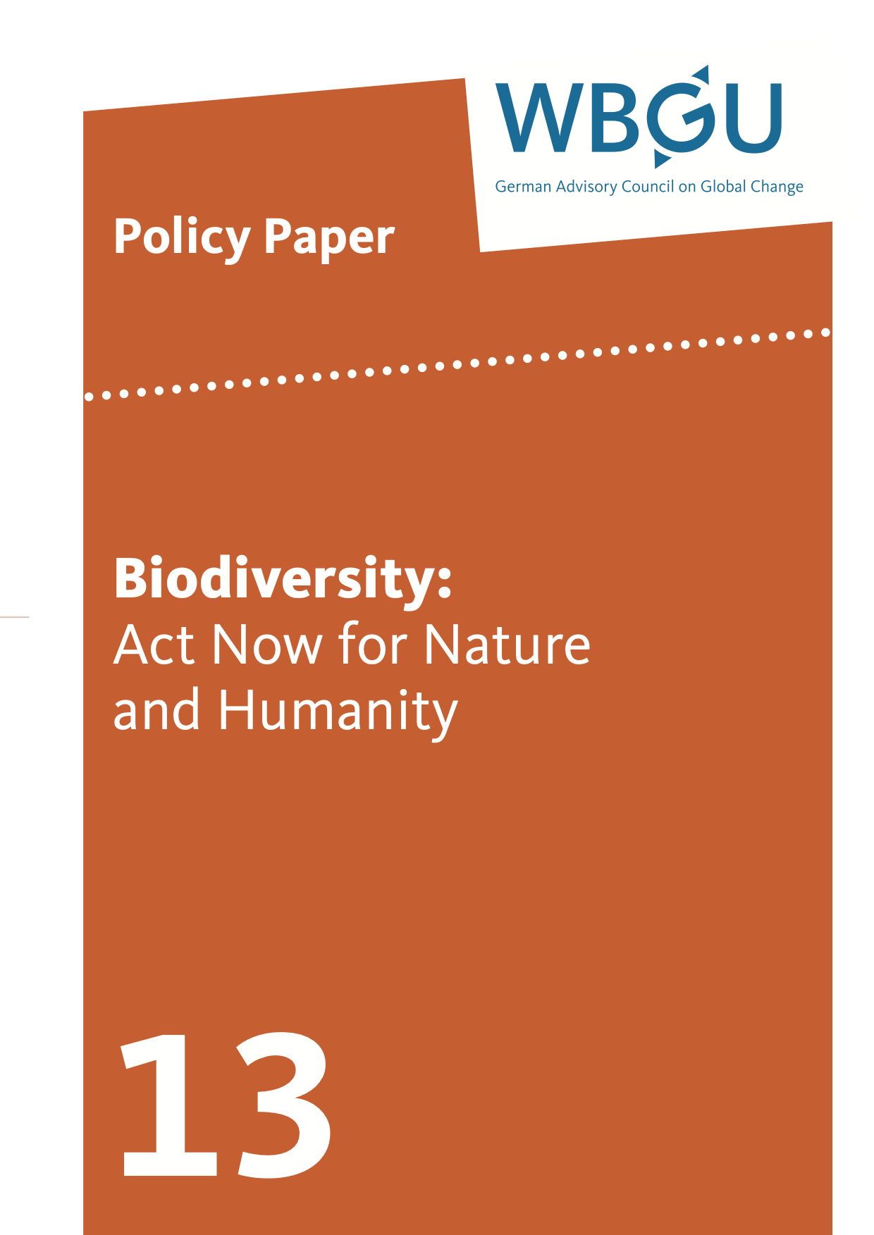 Biodiversity: Act Now for Nature and Humanity